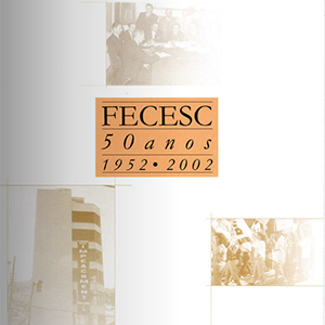 Livro FECESC 50 anos: 1952 - 2002