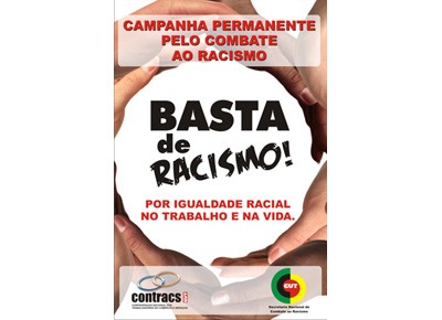 No dia da abolição da escravatura, Contracs reforça Campanha Basta de Racismo