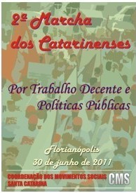 2ª Marcha dos Catarinenses: trabalho decente e políticas públicas em debate dia 30