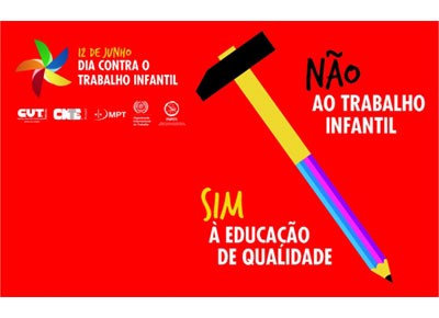 12 de junho – Dia Nacional e Internacional de Combate ao Trabalho Infantil