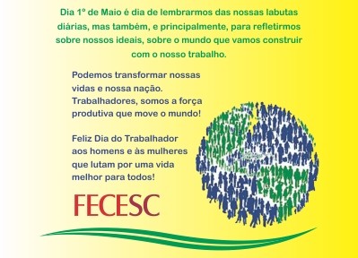 Feliz 1º de Maio aos trabalhadores e trabalhadoras!