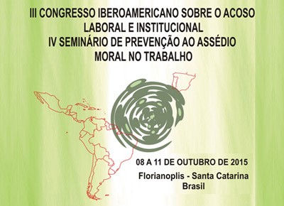 III Congresso Ibero Americano sobre Assédio Moral no Trabalho