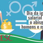 Dia da igualdade salarial chama a atenção para o abismo entre homens e mulheres