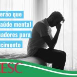 Empresas terão que cuidar da saúde mental dos trabalhadores para evitar adoecimento